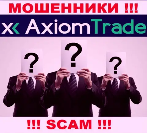 КИДАЛЫ Axiom-Trade Pro основательно скрывают сведения о своих непосредственных руководителях