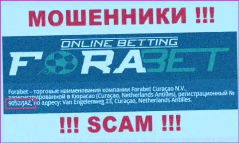 Forabet Curaçao N.V. internet аферистов ForaBet Org зарегистрировано под вот этим рег. номером: 9052/JAZ