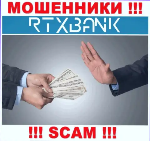 Мошенники RTXBank могут пытаться подтолкнуть и Вас отправить в их компанию денежные активы - БУДЬТЕ ВЕСЬМА ВНИМАТЕЛЬНЫ