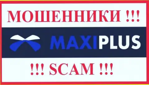 Maxi Plus - это МОШЕННИК !!!