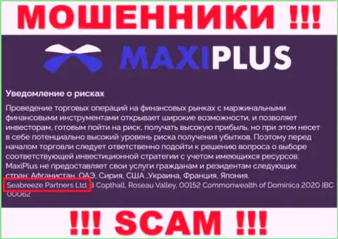 Юр лицо Maxi Plus - это Seabreeze Partners Ltd, такую информацию опубликовали мошенники на своем web-сайте