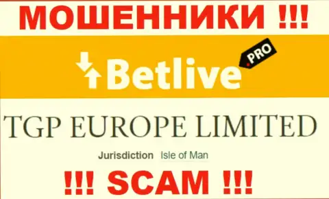 С интернет-мошенником БетЛайв не рекомендуем взаимодействовать, они зарегистрированы в офшоре: Isle of Man