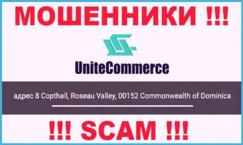 8 Copthall, Roseau Valley, 00152 Commonwealth of Dominica - это оффшорный официальный адрес UniteCommerce, приведенный на веб-сайте указанных обманщиков